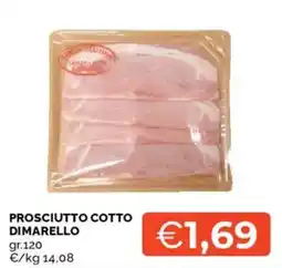 Mercatò Prosciutto cotto dimarello offerta