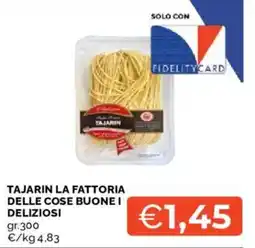 Mercatò Tajarin la fattoria delle cose buone i deliziosi offerta