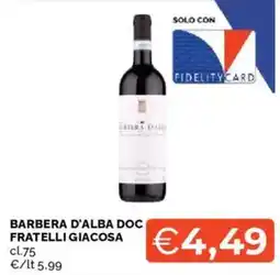 Mercatò Barbera d'Alba Doc Fratelli Giacosa offerta