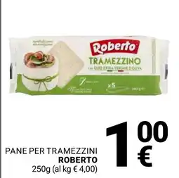 Supermercati Gulliver Pane per tramezzini Roberto offerta