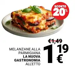 Supermercati Gulliver Melanzane alla parmigiana la nuova gastronomia all'etto offerta