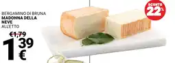 Supermercati Gulliver Bergamino di Bruna Madonna della Neve Alletto offerta