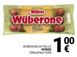 Supermercati Gulliver Wüberone di pollo Wüber offerta