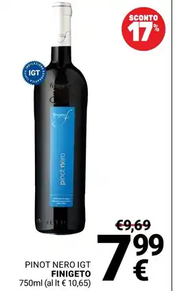 Supermercati Gulliver Pinot Nero IGT Finigeto offerta