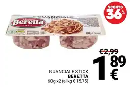 Supermercati Gulliver Guanciale stick Beretta offerta