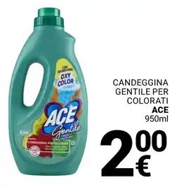 Supermercati Gulliver Candeggina gentile per colorati Ace offerta