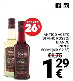 Supermercati Gulliver Antico Aceto di Vino Rosso/Bianco Ponti offerta
