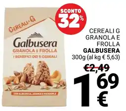Supermercati Gulliver Cereali G Granola e Frolla Galbusera offerta
