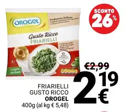 Supermercati Gulliver Friarielli gusto ricco Orogel offerta
