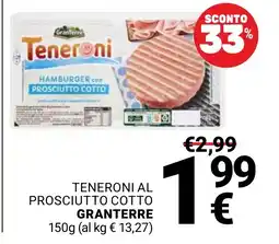 Supermercati Gulliver Teneroni al prosciutto cotto Granterre offerta