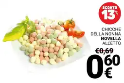 Supermercati Gulliver Chicche della nonna Novella all'etto offerta