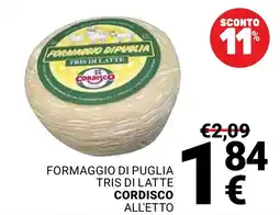 Supermercati Gulliver Formaggio di Puglia Tris di Latte Cordisco offerta