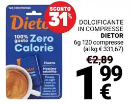 Supermercati Gulliver Dolcificante in compresse Dietor offerta
