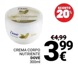 Supermercati Gulliver Crema corpo nutriente Dove offerta