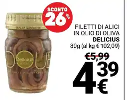 Supermercati Gulliver Filetti di alici in olio di oliva Delicius offerta