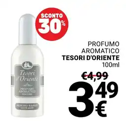 Supermercati Gulliver Profumo aromatico Tesori d'Oriente offerta