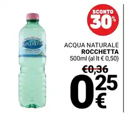 Supermercati Gulliver Acqua naturale Rocchetta offerta