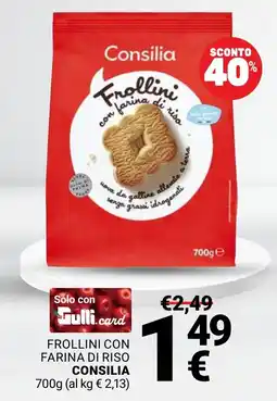Supermercati Gulliver Frollini con farina di riso Consilia offerta