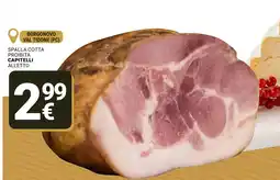 Supermercati Gulliver Spalla cotta proibita capitelli offerta