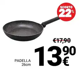 Supermercati Gulliver Padella 26cm offerta