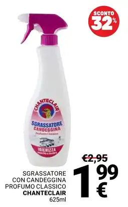 Supermercati Gulliver Sgrassatore con candeggina profumo classico Chanteclair offerta