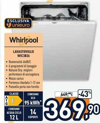 Unieuro Whirlpool wic 3b26 a scomparsa totale 14 coperti e offerta