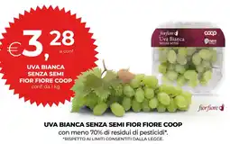 Unicoop Uva Bianca senza semi Fior Fiore Coop offerta