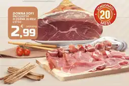 SpesaPiù Supermercati Donna Sofi Prosciutto di Parma offerta