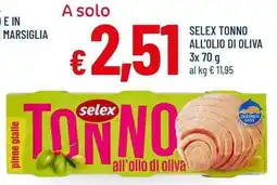 Famila Superstore Selex tonno all'olio di oliva offerta