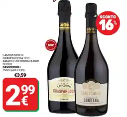 Supermercati Gulliver Lambrusco di Grasparossa DOC Amabile/Di Sorbara DOC Secco Cavicchioli offerta
