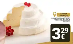 Supermercati Gulliver Formaggio Monteboře Terre del Giarolo offerta