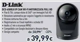 Unieuro D-link dcs-6500lh telecamera di sorveglianza telecamera di sicurezza ip interno 1920 x 1080 pixel scrivania offerta