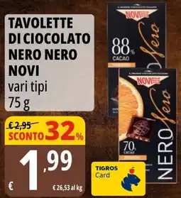 Tigros Tavolette di ciocolato nero nero Novi offerta