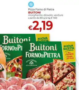 Supermercati Nonna Isa Buitoni Pizza Forno di Pietra margherita, diavola, verdure offerta