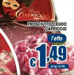Sacoph Prosciutto crudo Capriccio offerta