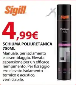 Kreo Brico e Casa Sigill Schiuma Poliuretanica offerta