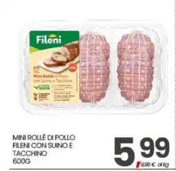 Eurospar MINI ROLLÈ DI POLLO FILENI CON SUINO E TACCHINO offerta