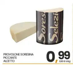 Eurospar PROVOLONE SORESINA PICCANTE ALLETTO offerta
