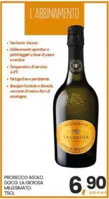 Eurospar PROSECCO ASOLO DOCG LA GIOIOSA MILLESIMATO offerta
