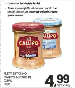 Eurospar FILETTI DI TONNO CALLIPO ALL'OLIO DI OLIVA offerta