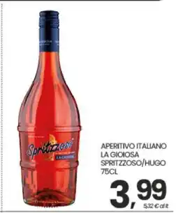 Eurospar APERITIVO ITALIANO LA GIOIOSA SPRITZZOSO/HUGO 75CL offerta