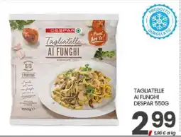 Eurospar TAGLIATELLE AI FUNGHI DESPAR 550G offerta