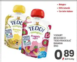 Eurospar YOGURT BIOLOGICO TEDDI FRAGOLA/BANANA offerta