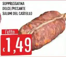 Mercadò Soppressatina dolce/piccante Salumi del Castello offerta