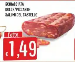 Mercadò Schiacciata dolce/piccante Salumi del Castello offerta