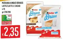 Mercadò Kinder Brioss Latte e Cacao offerta