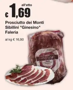 Sì con te Superstore Prosciutto dei Monti Sibillini Ginesino Faleria offerta