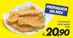 Iper Super Conveniente Cotoletta di pesce spada offerta