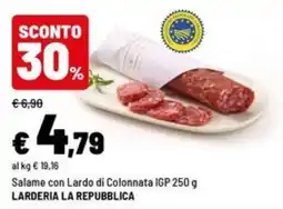 Iper La Grande Salame con Lardo di Colonnata IGP offerta