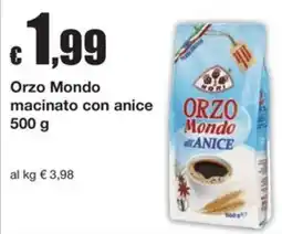 Sì con te Superstore Orzo Mondo con anice offerta
